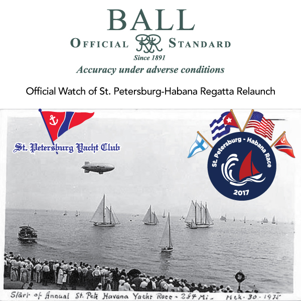 Ball Watch is the Official Watch of the St. Petersburg-Habana Regatta re-launch